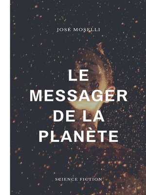 cover image of Le Messager de la planète